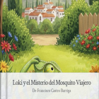 Cuento de Loki y el Misterio del Mosquito Viajero